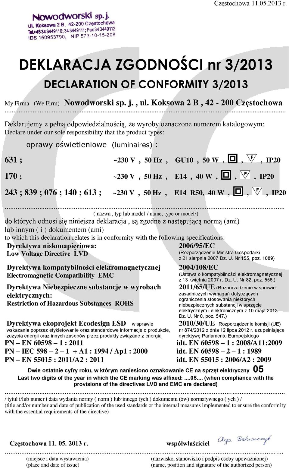 140 ; 613 ; ~230 V, 50 Hz, E14 R50, 40 W,,, IP20 Dwie ostatnie cyfry roku, w którym naniesiono