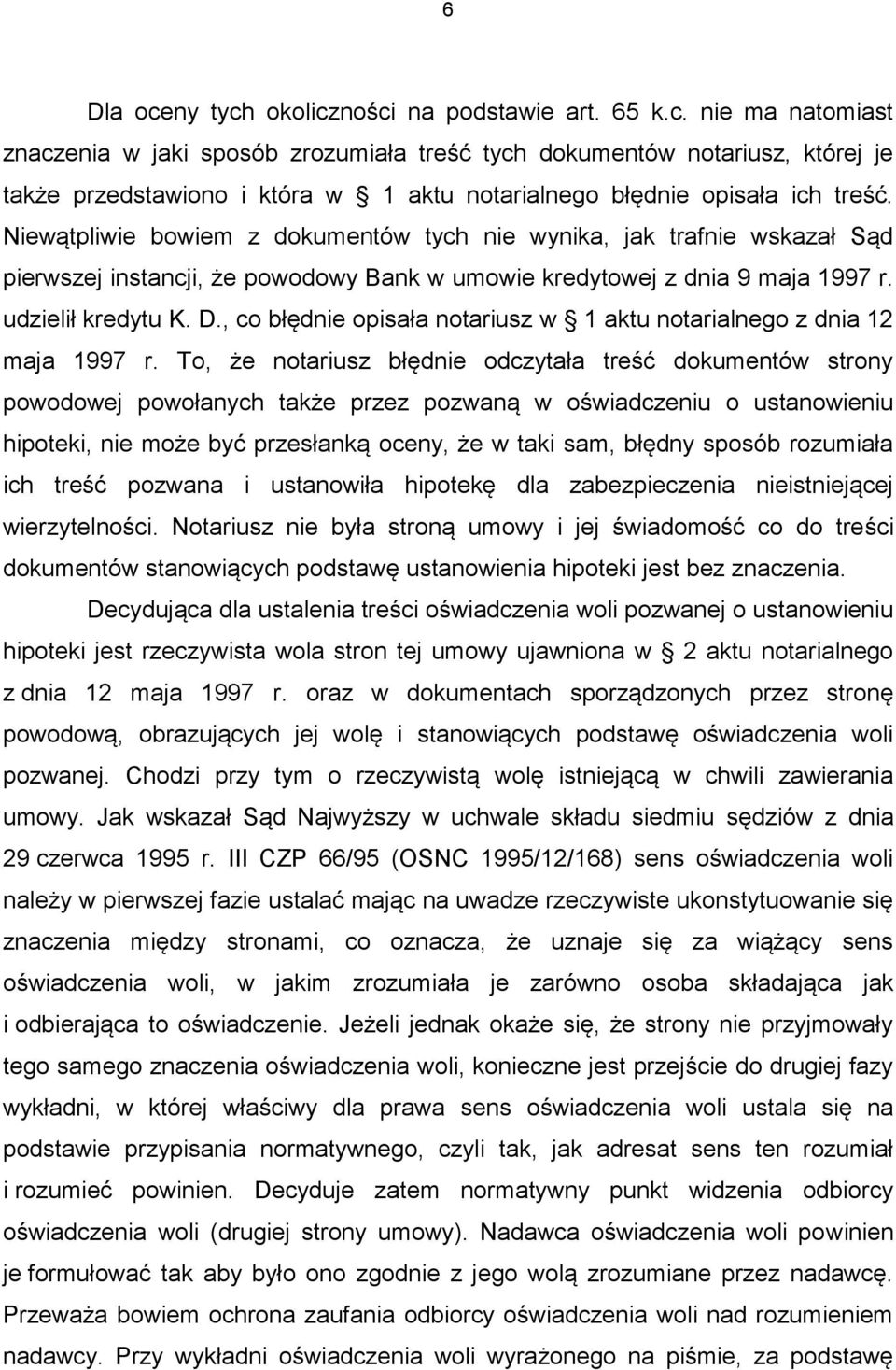 , co błędnie opisała notariusz w 1 aktu notarialnego z dnia 12 maja 1997 r.