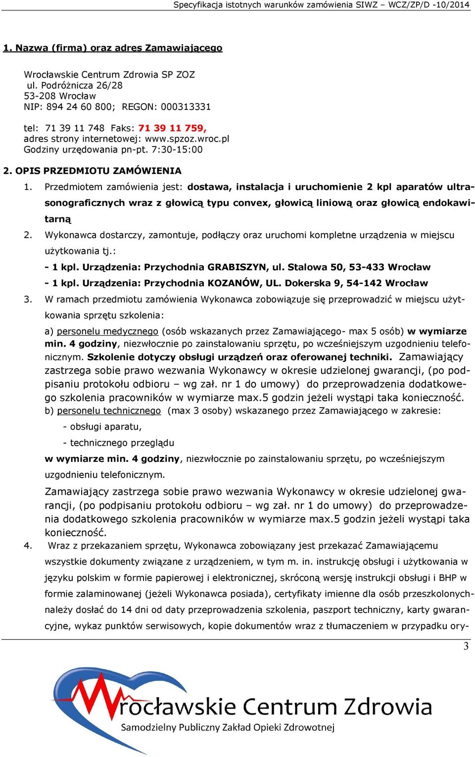 OPIS PRZEDMIOTU ZAMÓWIENIA 1.