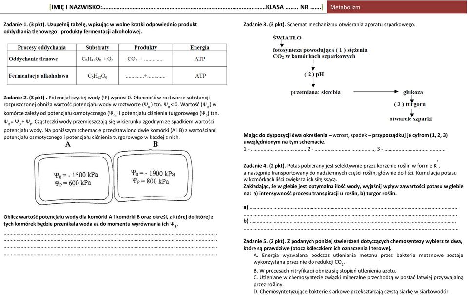 Wartość (Ψ R ) w komórce zależy od potencjału osmotycznego (Ψ 0 ) i potencjału ciśnienia turgorowego (Ψ P ) tzn. Ψ R = Ψ 0 + Ψ P.