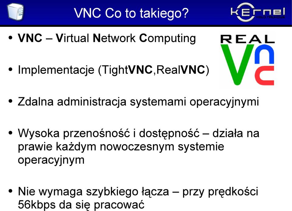 administracja systemami operacyjnymi Wysoka przenośność i dostępność