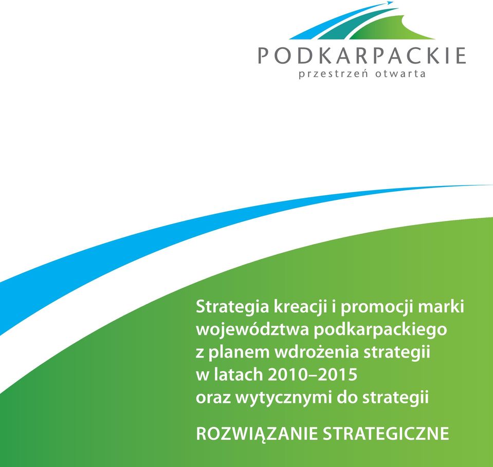 wdrożenia strategii w latach