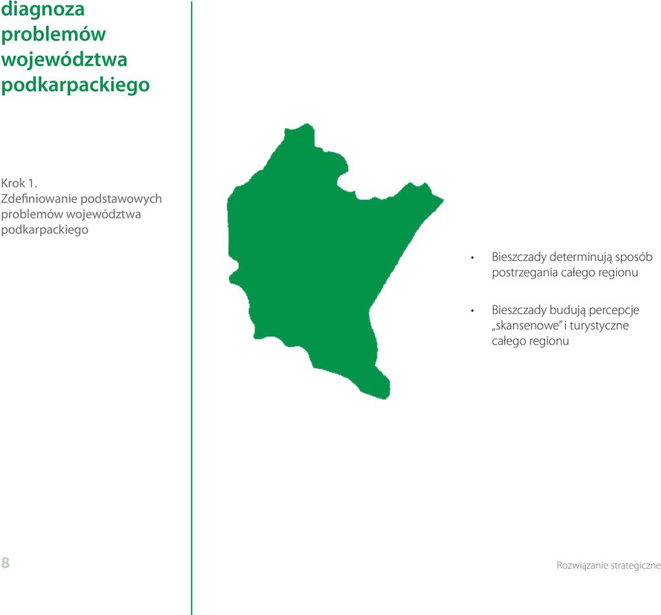 Bieszczady determinują sposób postrzegania całego