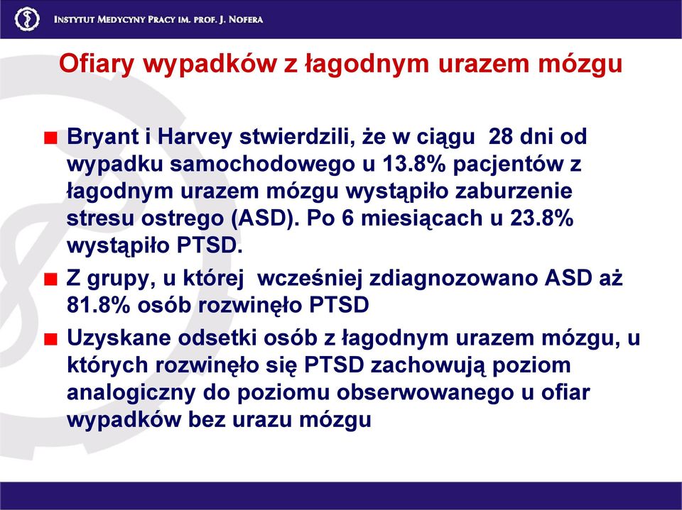 Z grupy, u której wcześniej zdiagnozowano ASD aż 81.