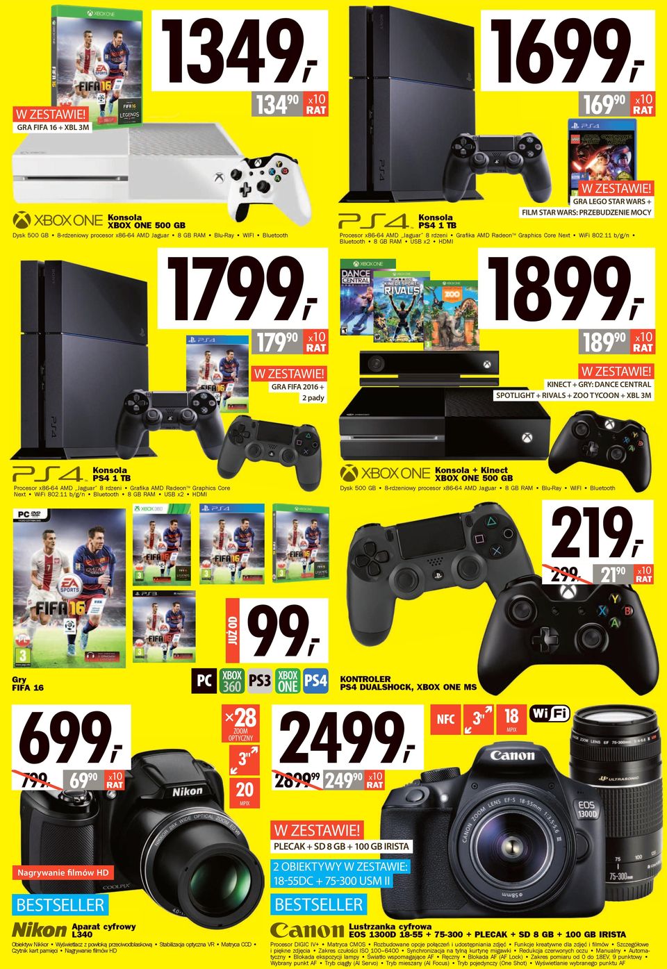 11 b/g/n Bluetooth 8 GB USB x2 18, 180 KINECT + GRY: DANCE CENTRAL SPOTLIGHT + RIVALS + ZOO TYCOON + XBL 3M GRA FIFA 2016 + 2 pady Konsola PS4 1 TB Konsola + Kinect XBOX ONE 500 GB Procesor x86-64