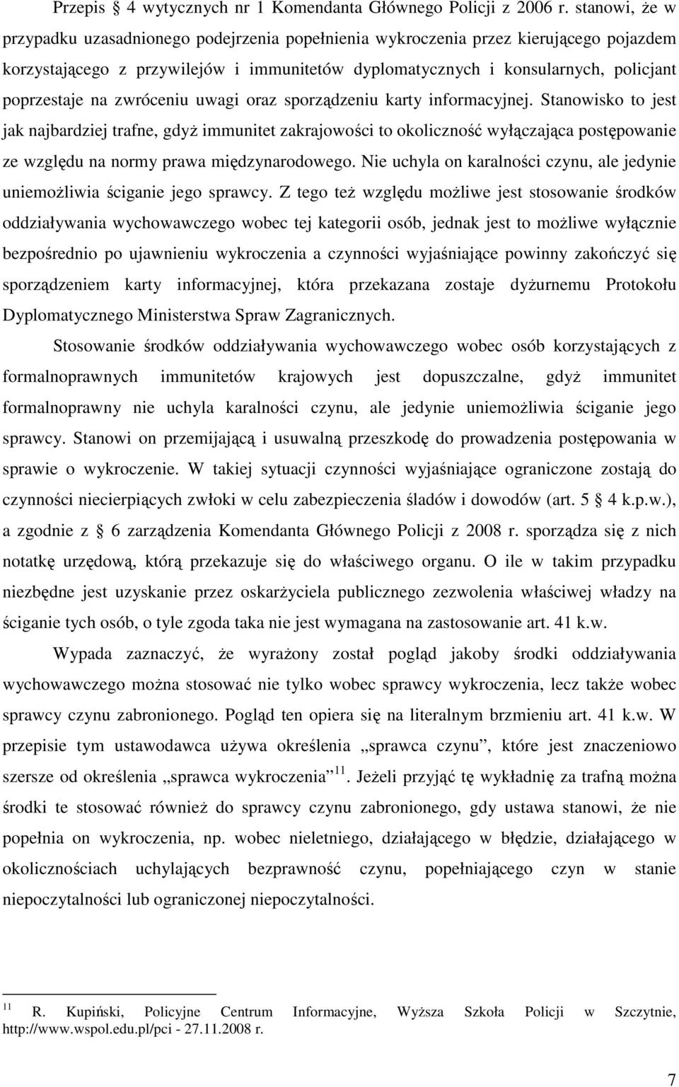 na zwróceniu uwagi oraz sporządzeniu karty informacyjnej.