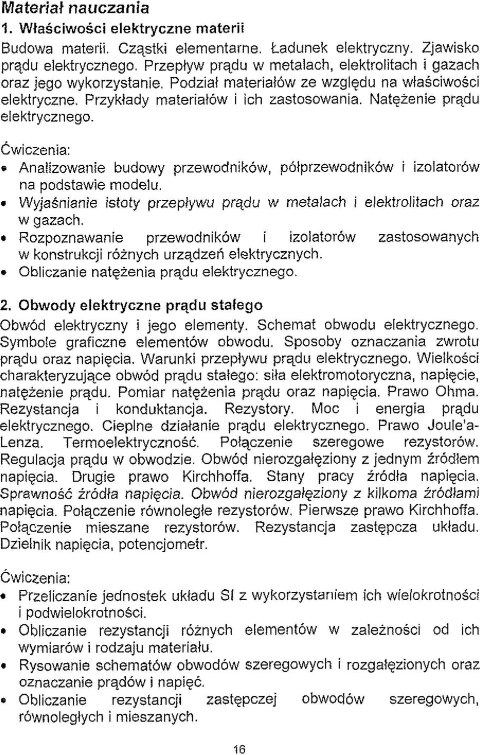 Natgienie prqdu elektrycznego. Cwiczenia: e Analizowanie budowy przewodnikow, p6lprzewodnik6w i izolatorow na podstawie modelu.