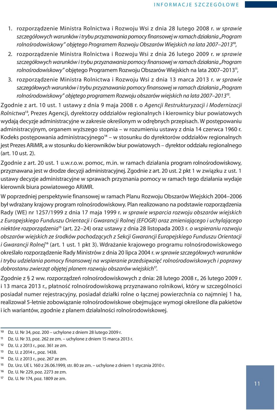 rozporządzenie Ministra Rolnictwa i Rozwoju Wsi z dnia 26 lutego 2009 r.