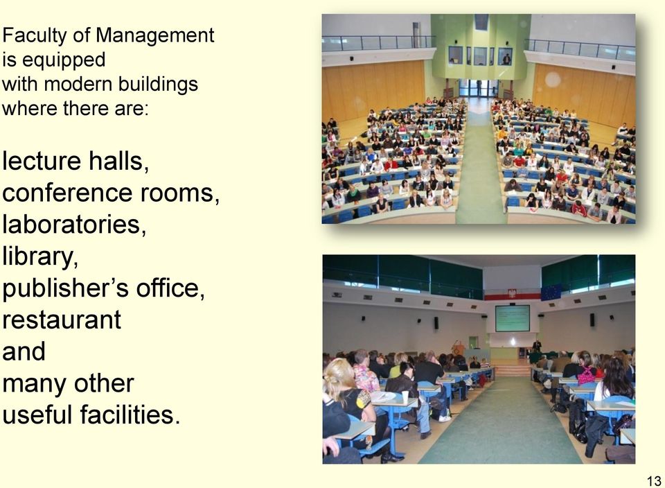 conference rooms, laboratories, library,
