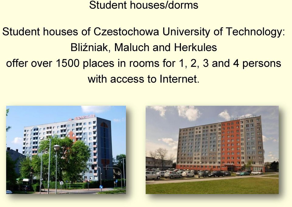 Maluch and Herkules offer over 1500 places in