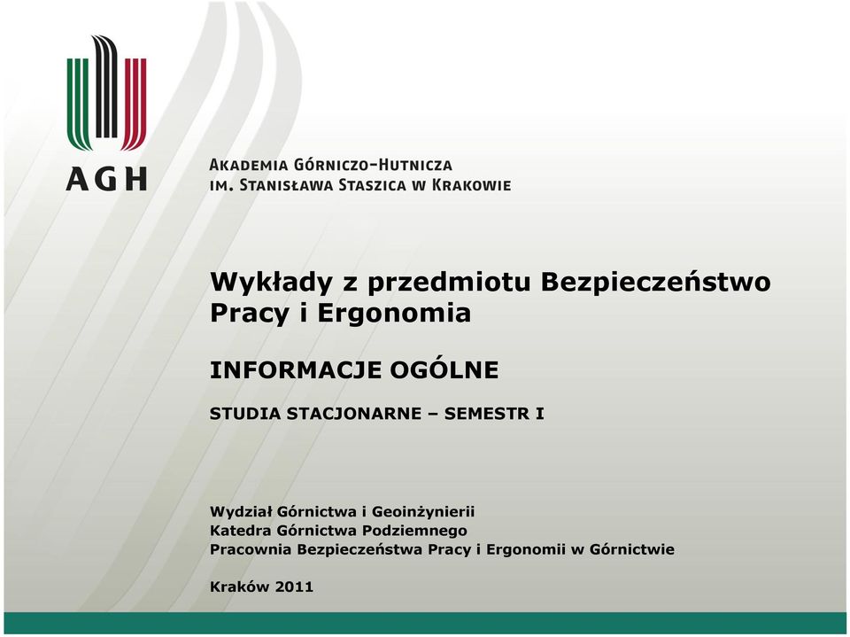 Górnictwa i Geoinżynierii Katedra Górnictwa Podziemnego