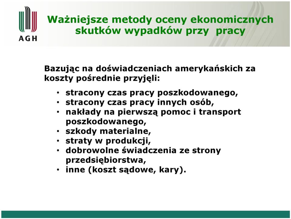 na pierwszą pomoc i transport poszkodowanego, szkody materialne, straty w