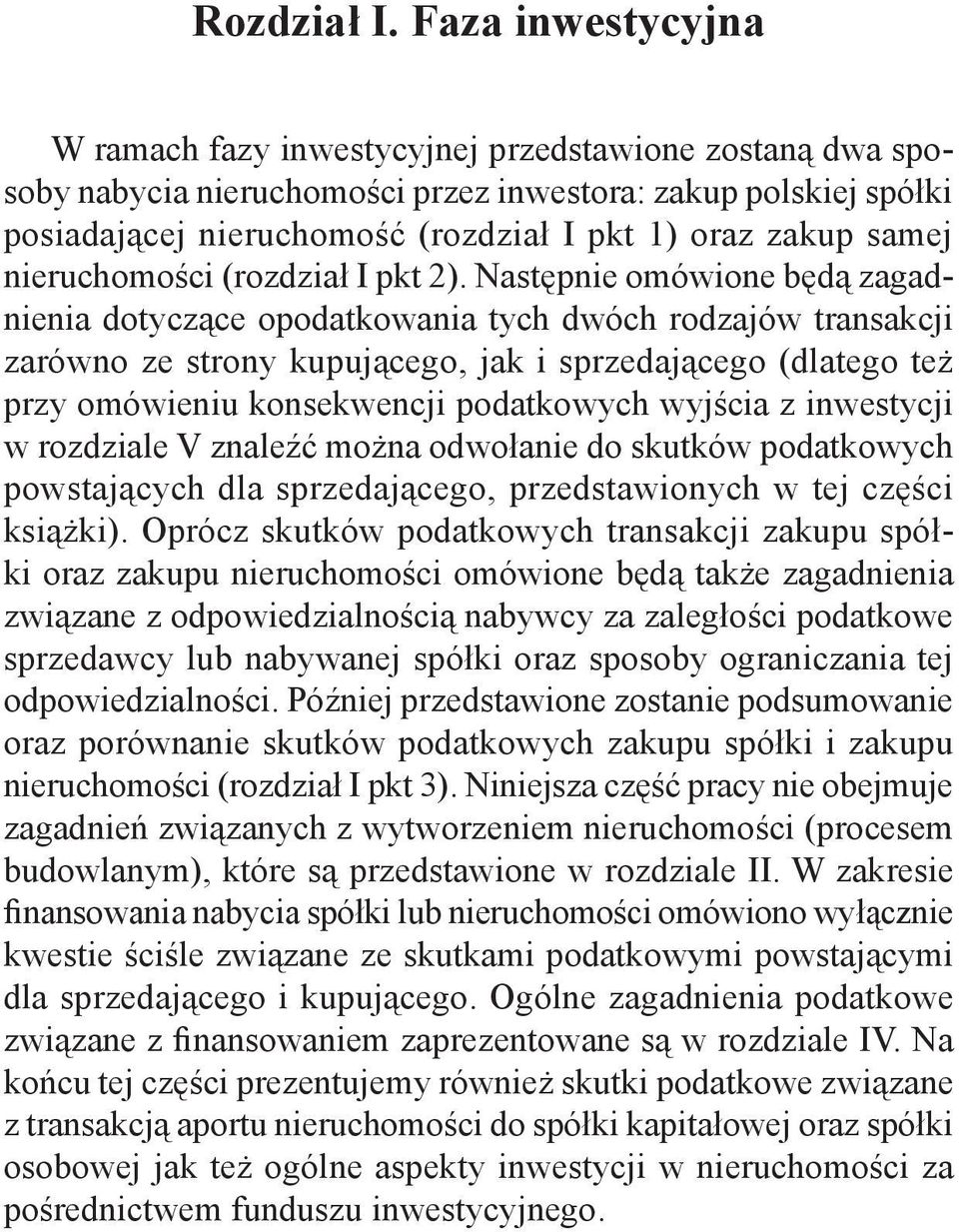 samej nieruchomości (rozdział I pkt 2).