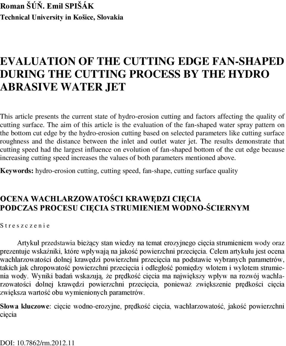 hydro-erosion cutting and factors affecting the quality of cutting surface.