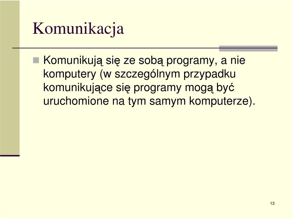 szczególnym przypadku komunikujące się