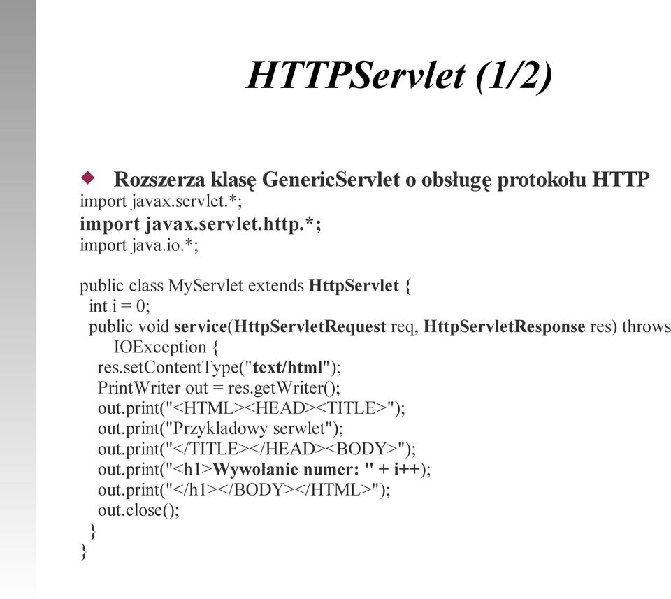 IOException { res.setcontenttype("text/html"); PrintWriter out = res.getwriter(); out.print("<html><head><title>"); out.