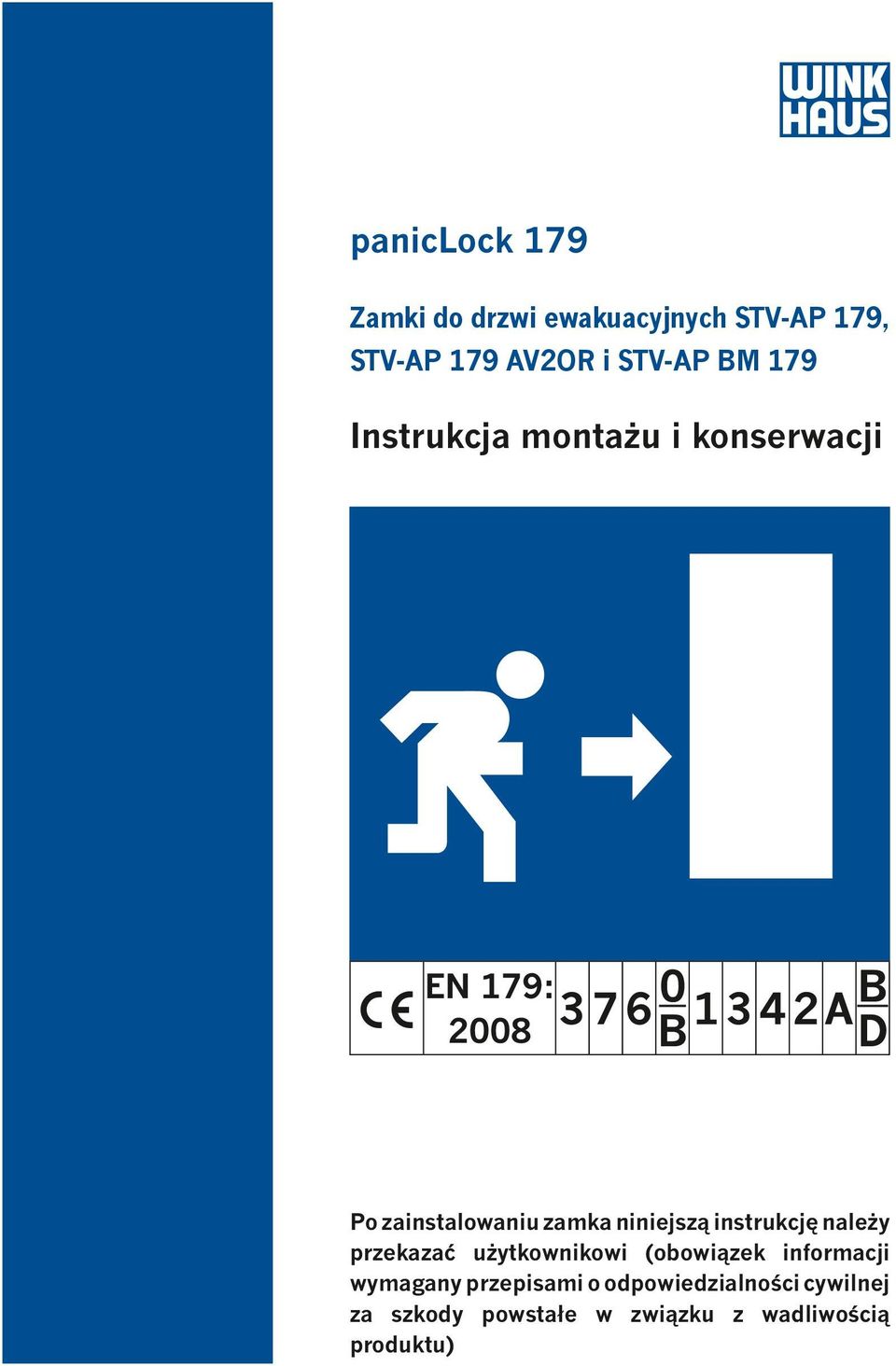 niniejszą instrukcję należy przekazać użytkownikowi (obowiązek informacji wymagany