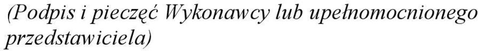 Wykonawcy lub