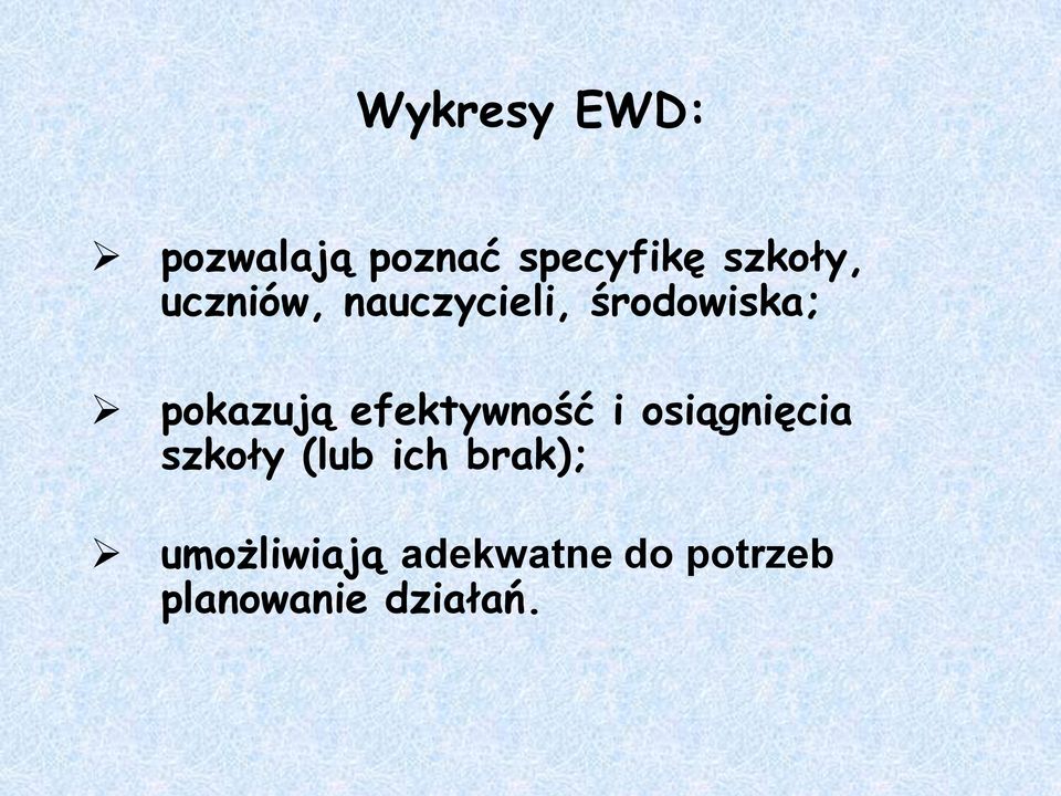 efektywność i osiągnięcia szkoły (lub ich