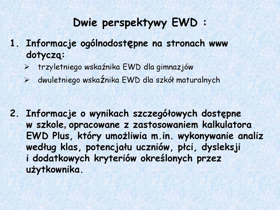 wskaźnika EWD dla szkół maturalnych 2.