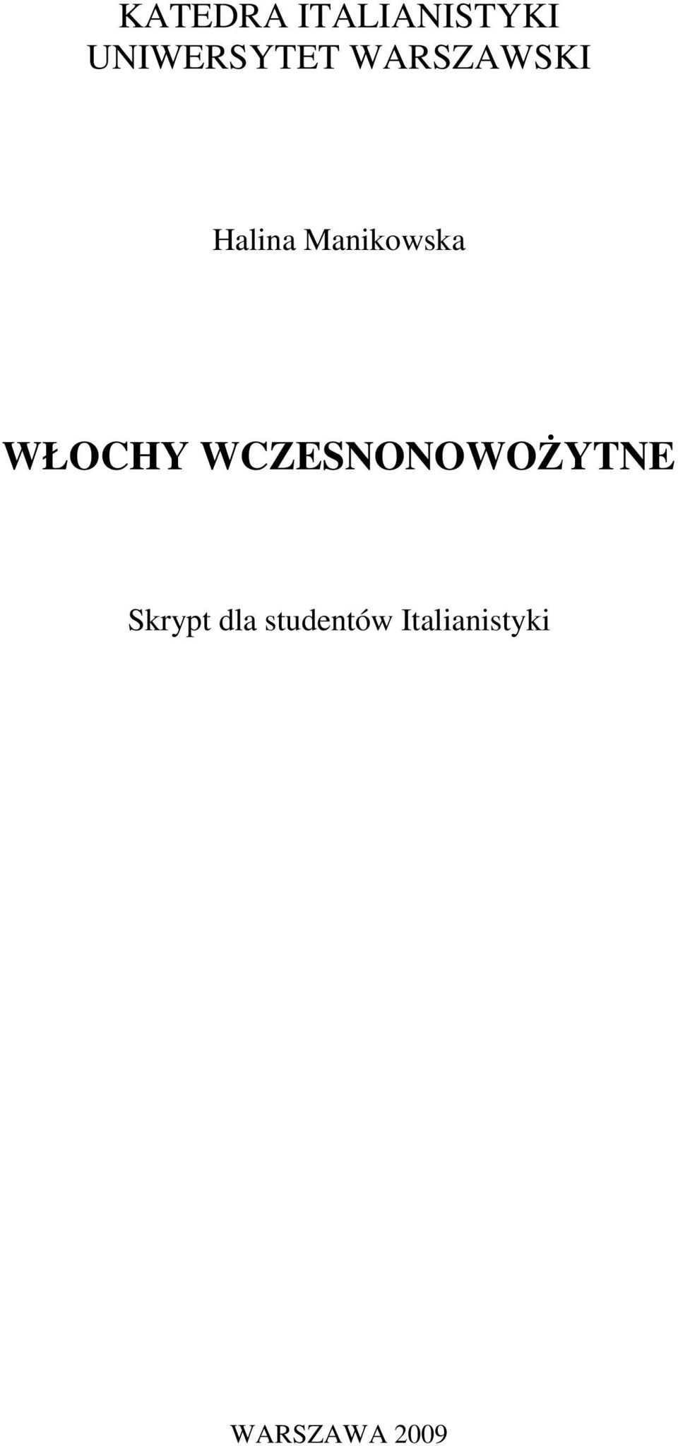 WŁOCHY WCZESNONOWOśYTNE Skrypt