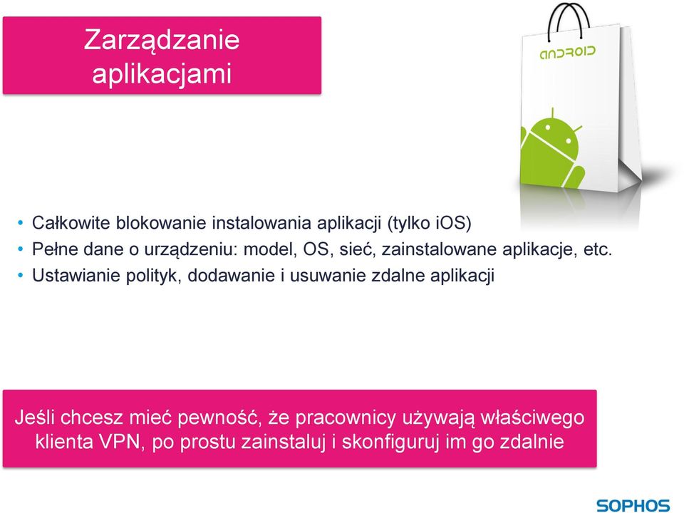 Ustawianie polityk, dodawanie i usuwanie zdalne aplikacji Jeśli chcesz mieć