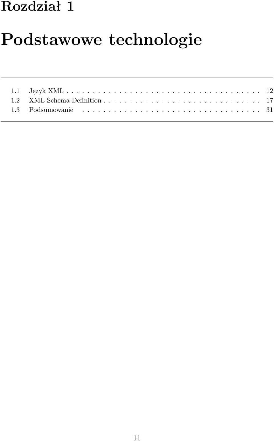 2 XML Schema Definition.............................. 17 1.