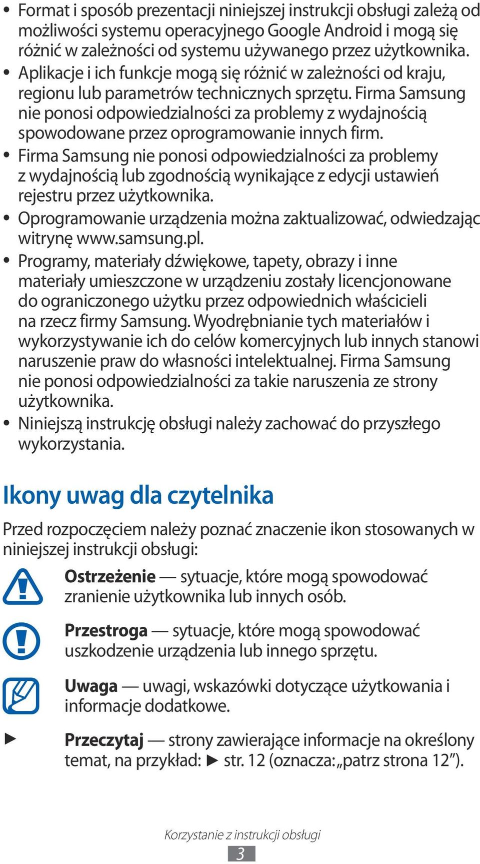 Firma Samsung nie ponosi odpowiedzialności za problemy z wydajnością spowodowane przez oprogramowanie innych firm.