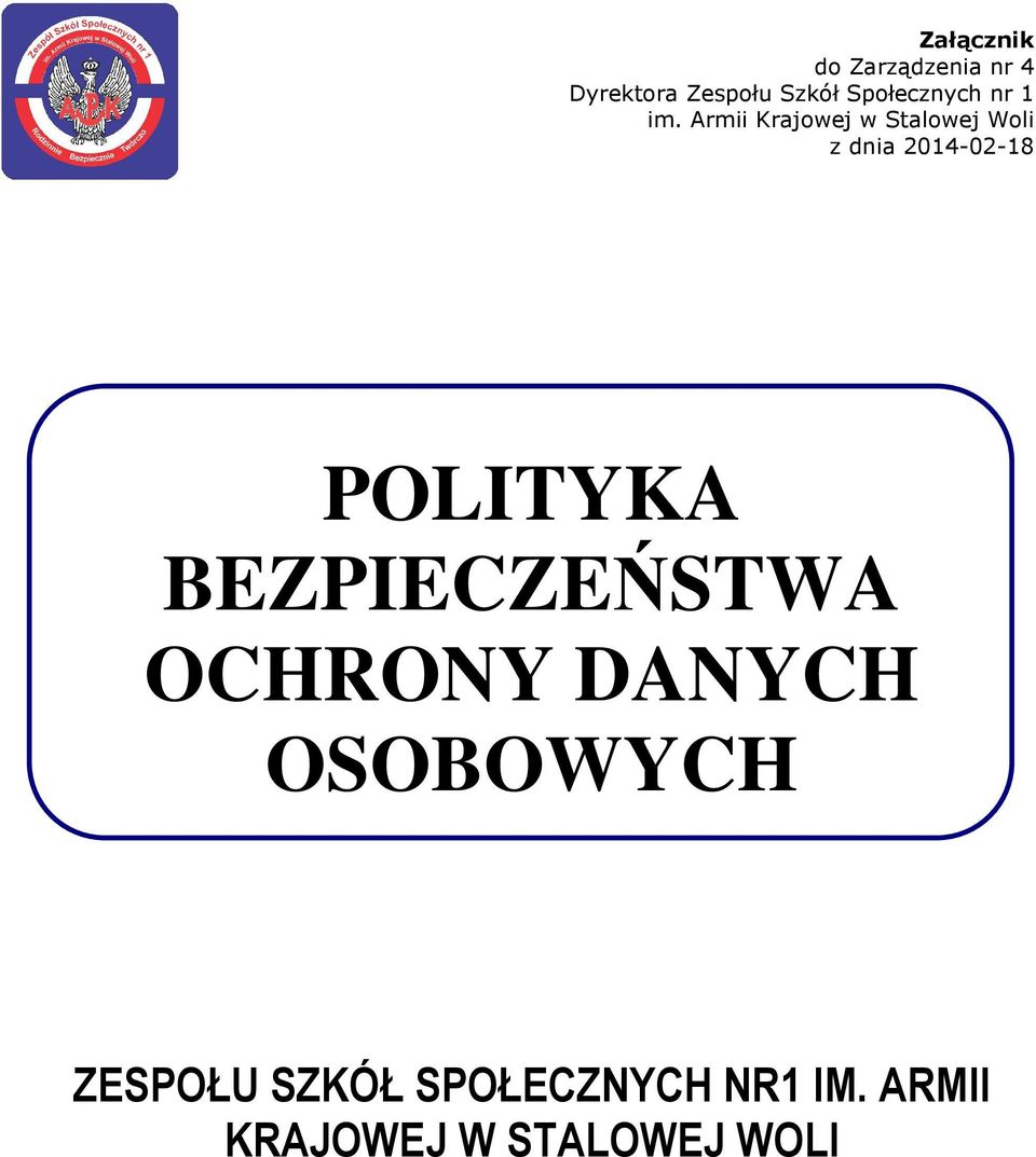 Armii Krajowej w Stalowej Woli z dnia 2014-02-18 POLITYKA