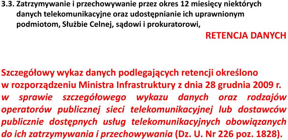 rozporządzeniu Ministra Infrastruktury z dnia 28 grudnia 2009 r.