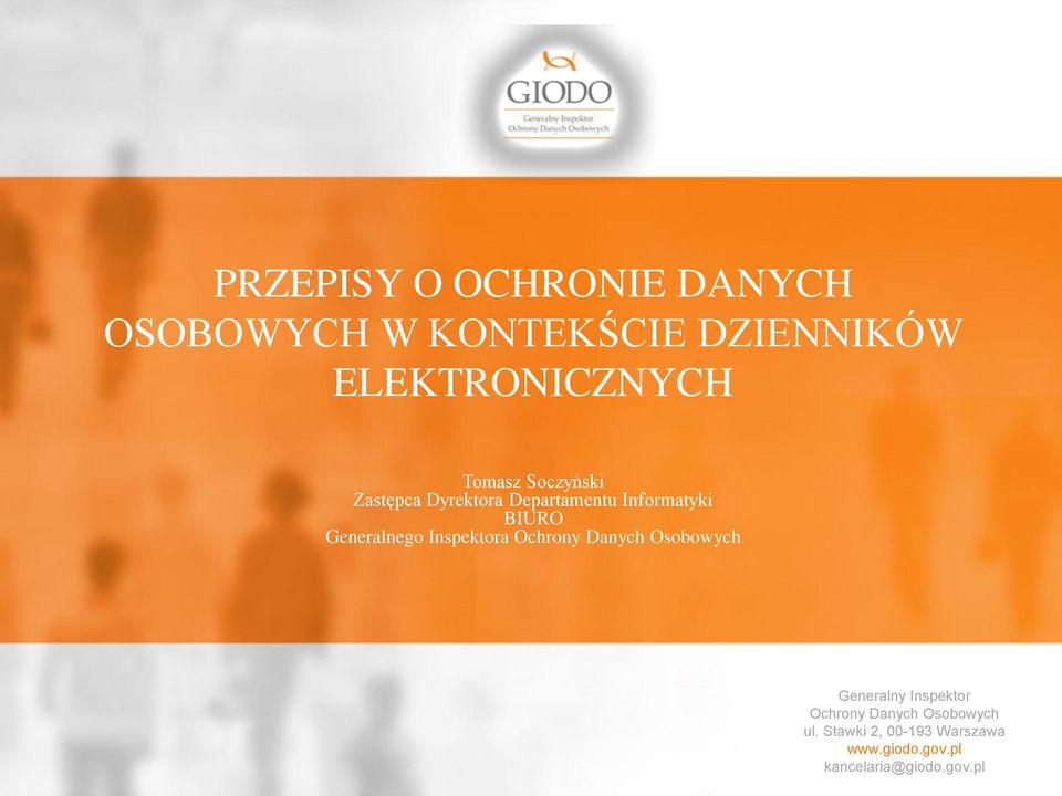 Informatyki BIURO Generalnego Inspektora Ochrony Danych Osobowych