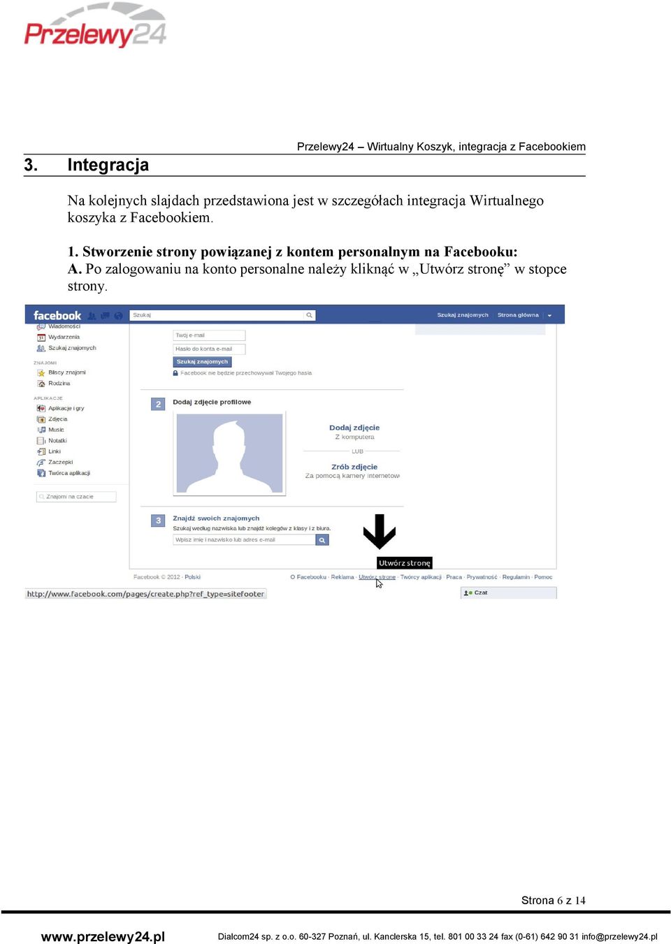 Stworzenie strony powiązanej z kontem personalnym na Facebooku: A.