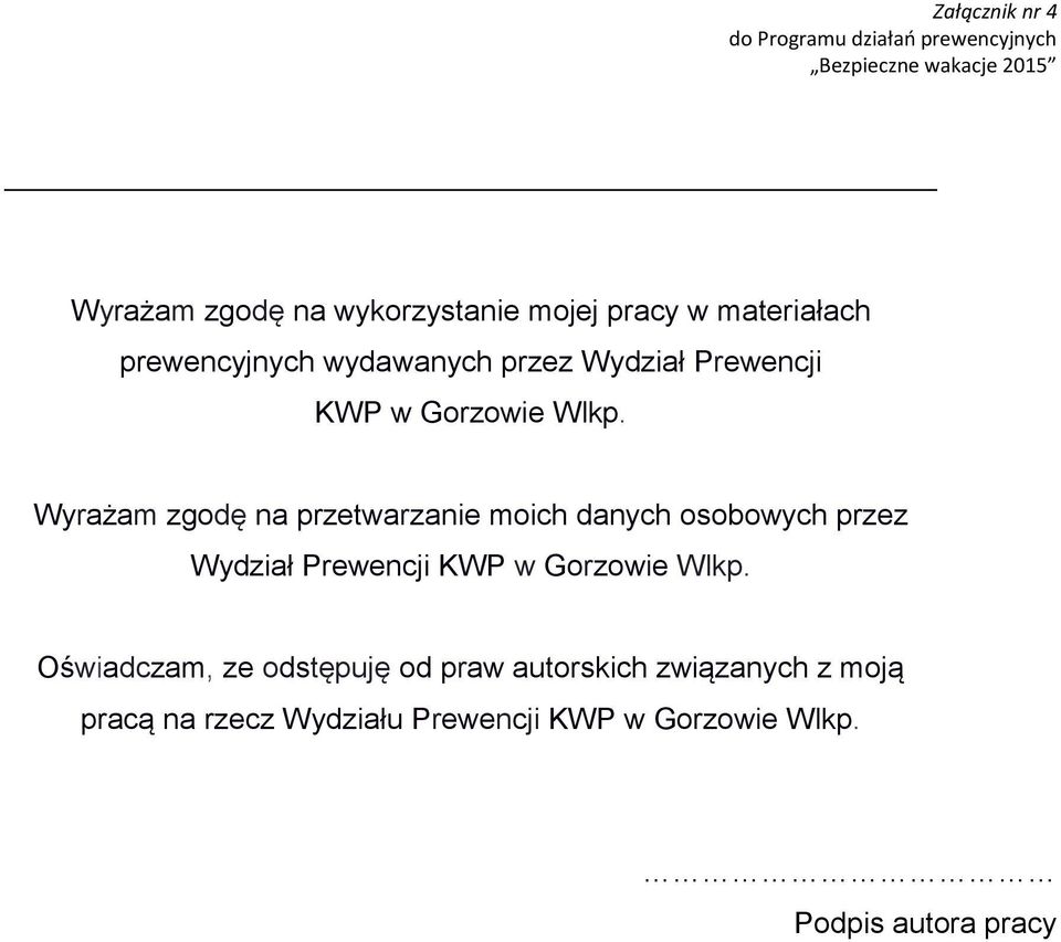 Wyrażam zgodę na przetwarzanie moich danych osobowych przez  Oświadczam, ze odstępuję od