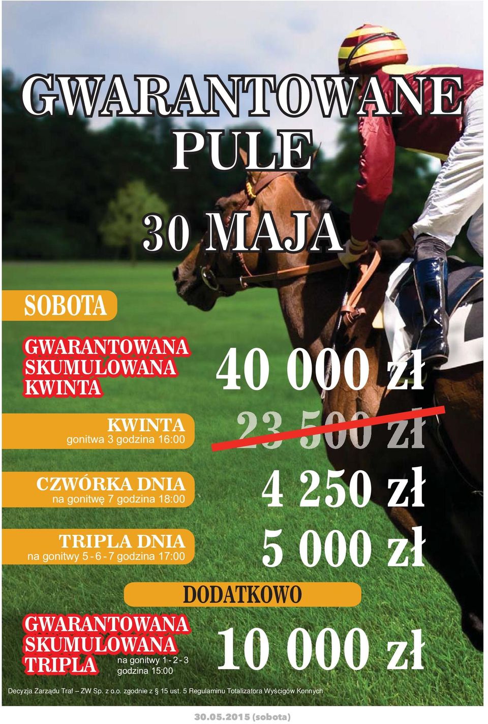 :00 GWARANTOWANA SKUMULOWANA y TRIPLA :00 DODATKOWO 10 000