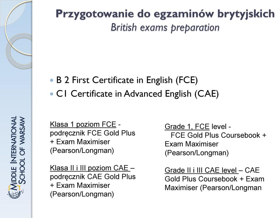 III poziom CAE podręcznik CAE Gold Plus + Exam Maximiser (Pearson/Longman) Grade 1, FCE level - FCE Gold Plus