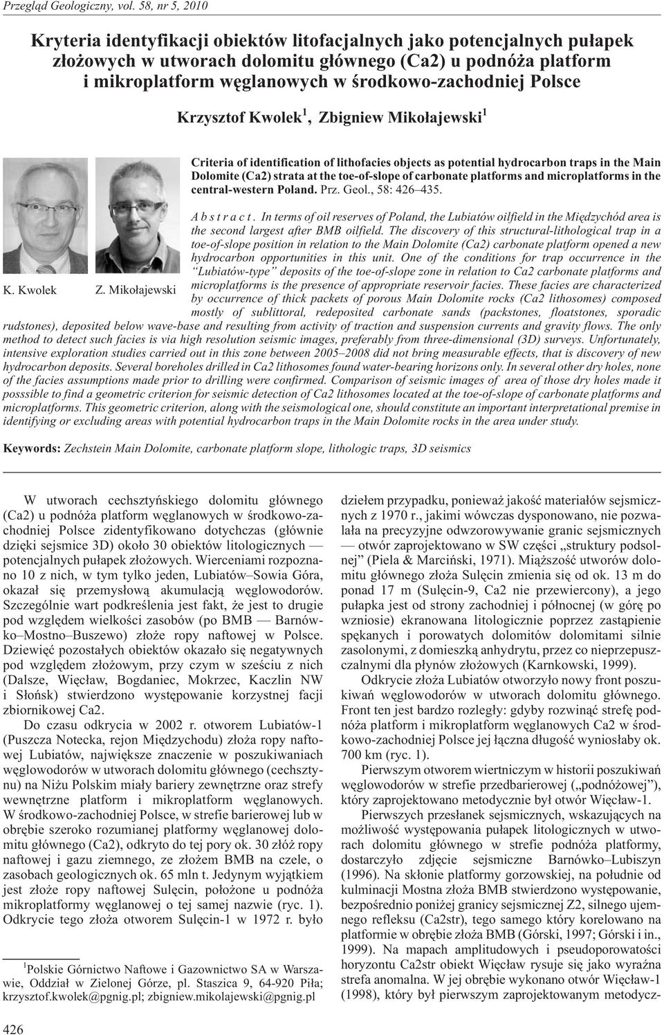 platforms and microplatforms in the central-western Poland. Prz. Geol., 58: 426 435. Abstract.