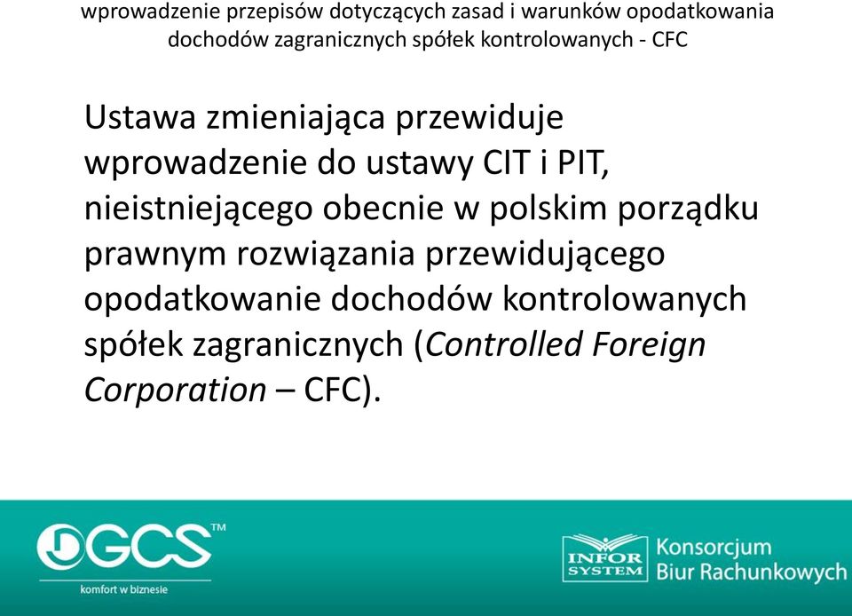 PIT, nieistniejącego obecnie w polskim porządku prawnym rozwiązania przewidującego