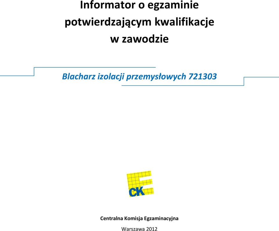 zawodzie Blacharz izolacji