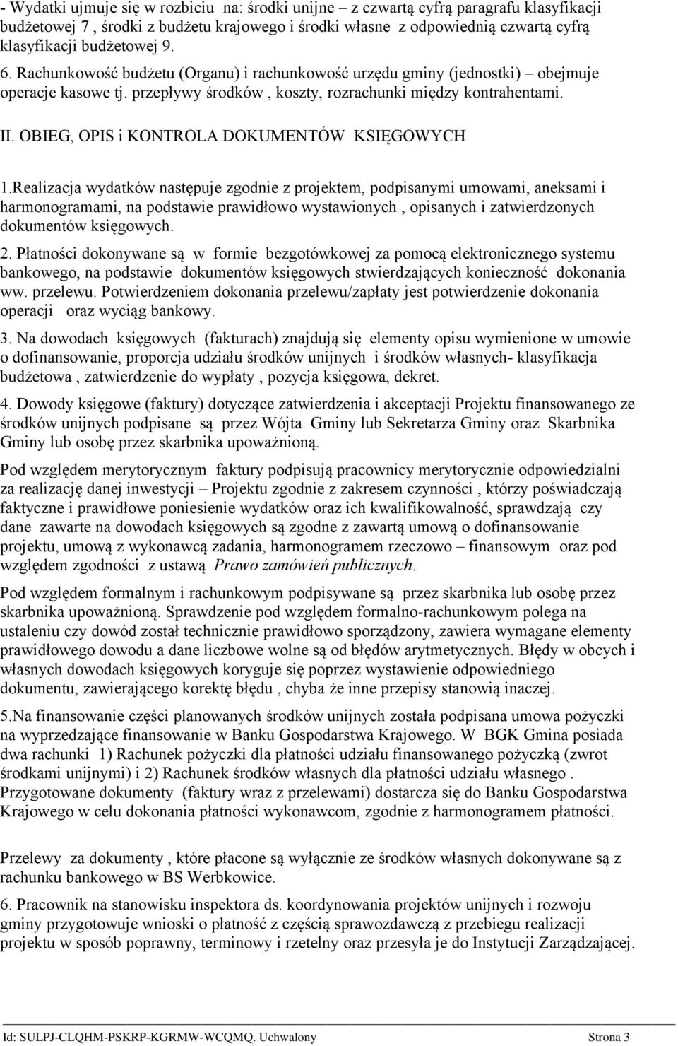OBIEG, OPIS i KONTROLA DOKUMENTÓW KSIĘGOWYCH 1.