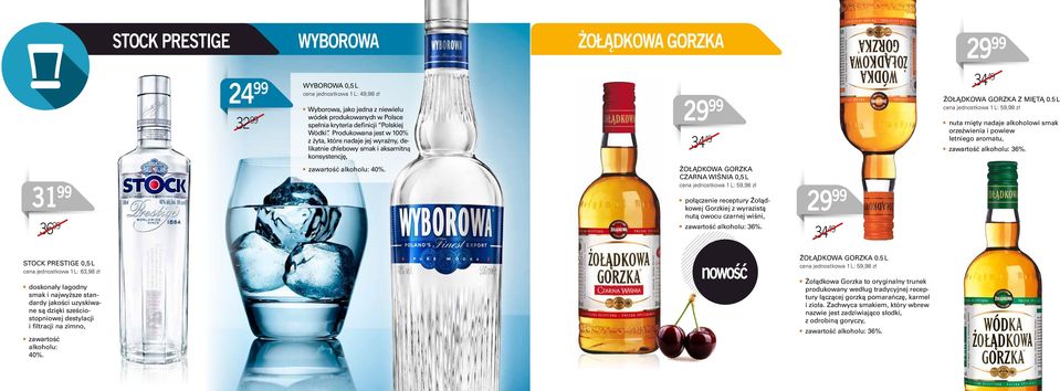 5 L cena jednostkowa 1 L: 59,98 zł nuta mięty nadaje alkoholowi smak orzeźwienia i powiew letniego aromatu, zawartość alkoholu: 36%. 31 99 36 99 zawartość alkoholu: 40%.