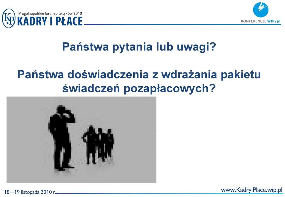 Państwa doświadczenia z