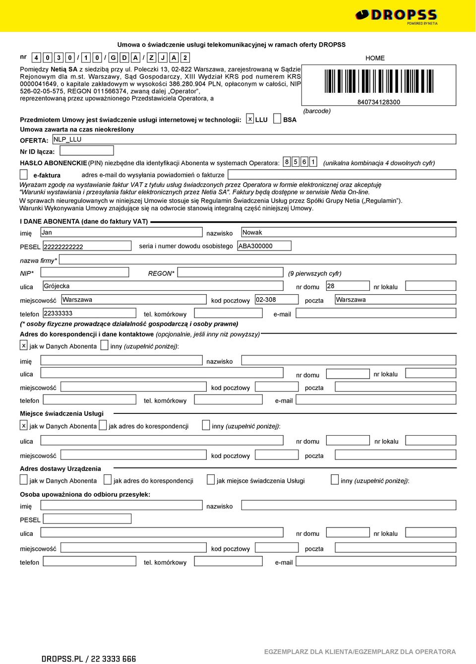 904 PLN, opłaconym w całości, NIP 526-02-05-575, REGON 011566374, zwaną dalej Operator, reprezentowaną przez upoważnionego Przedstawiciela Operatora, a Przedmiotem Umowy jest świadczenie usługi