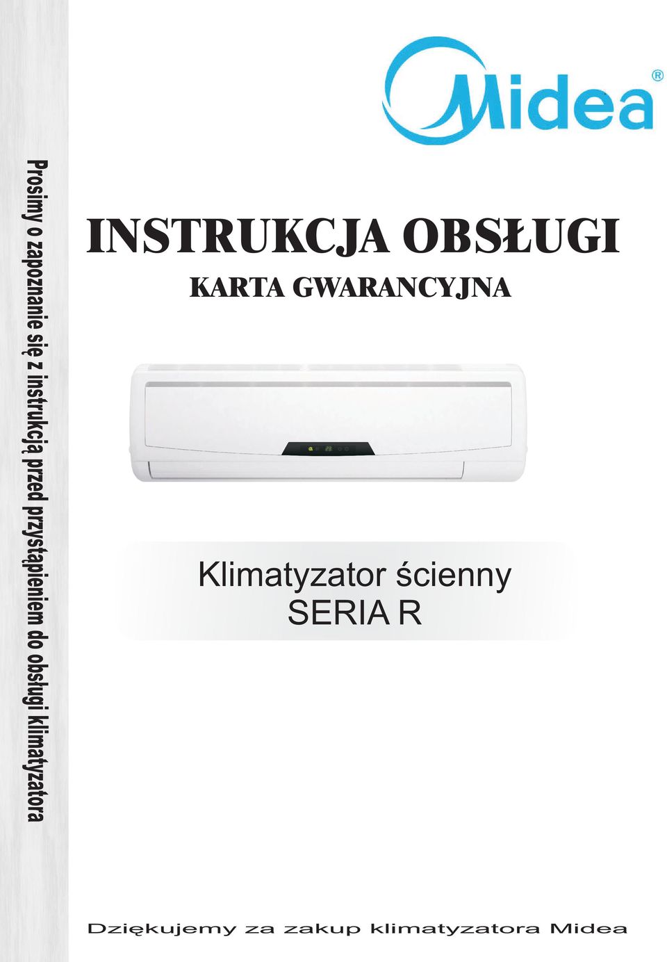 INSTRUKCJA OBSŁUGI KARTA GWARANCYJNA