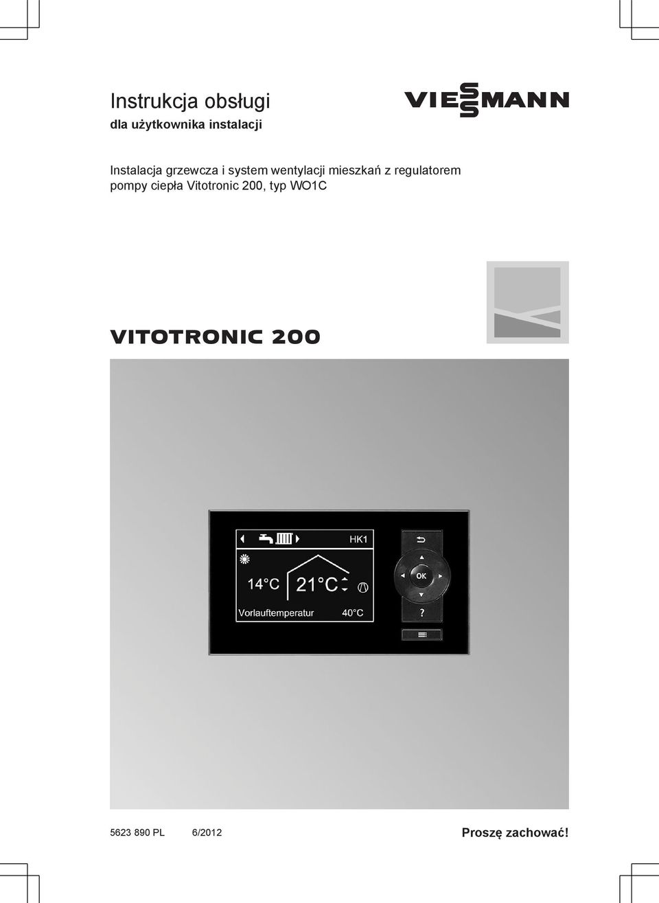 mieszkań z regulatorem pompy ciepła Vitotronic