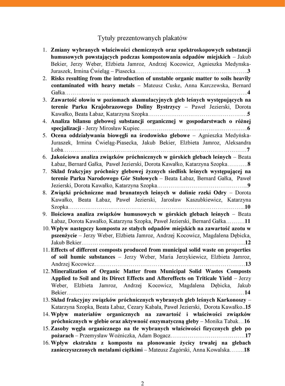 Agnieszka Medynska- Juraszek, Irmina Ćwieląg Piasecka..3 2.