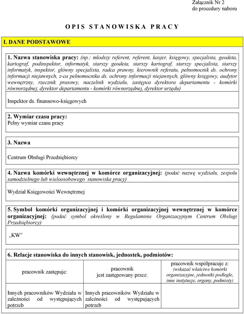 główny specjalista, radca prawny, kierownik referatu, pełnomocnik ds. ochrony informacji niejawnych, z-ca pełnomocnika ds.