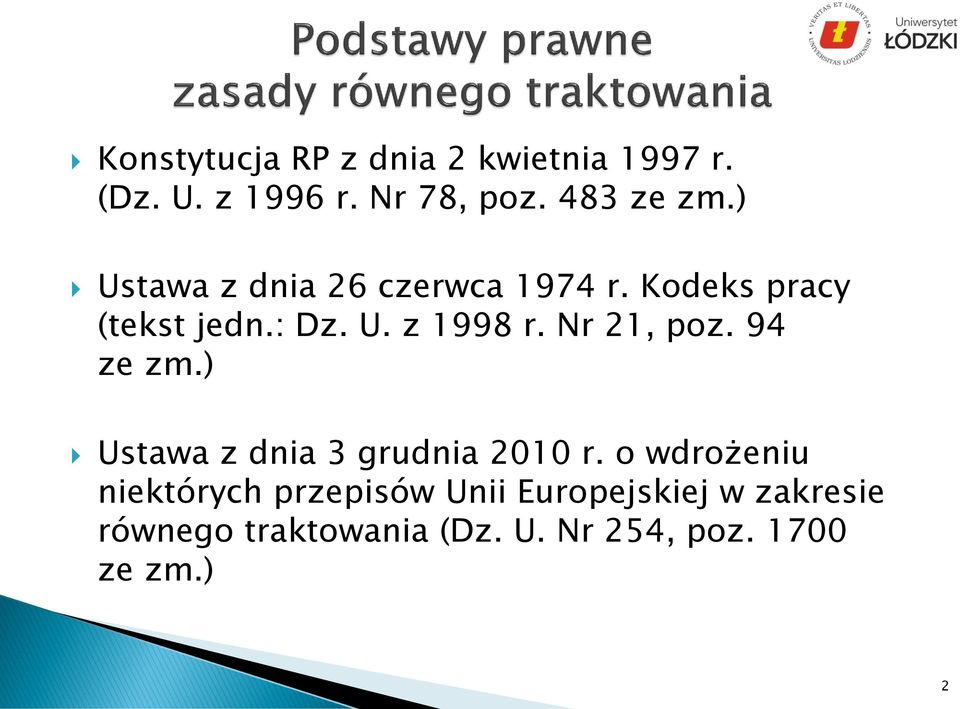 Nr 21, poz. 94 ze zm.) Ustawa z dnia 3 grudnia 2010 r.