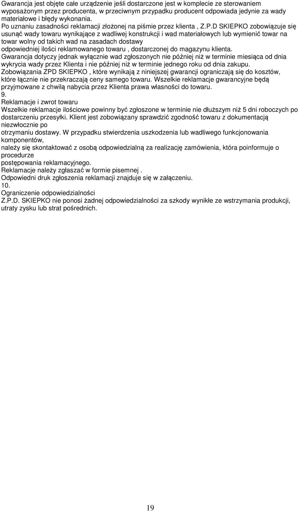 uznaniu zasadności reklamacji złożonej na piśmie przez klienta, Z.P.