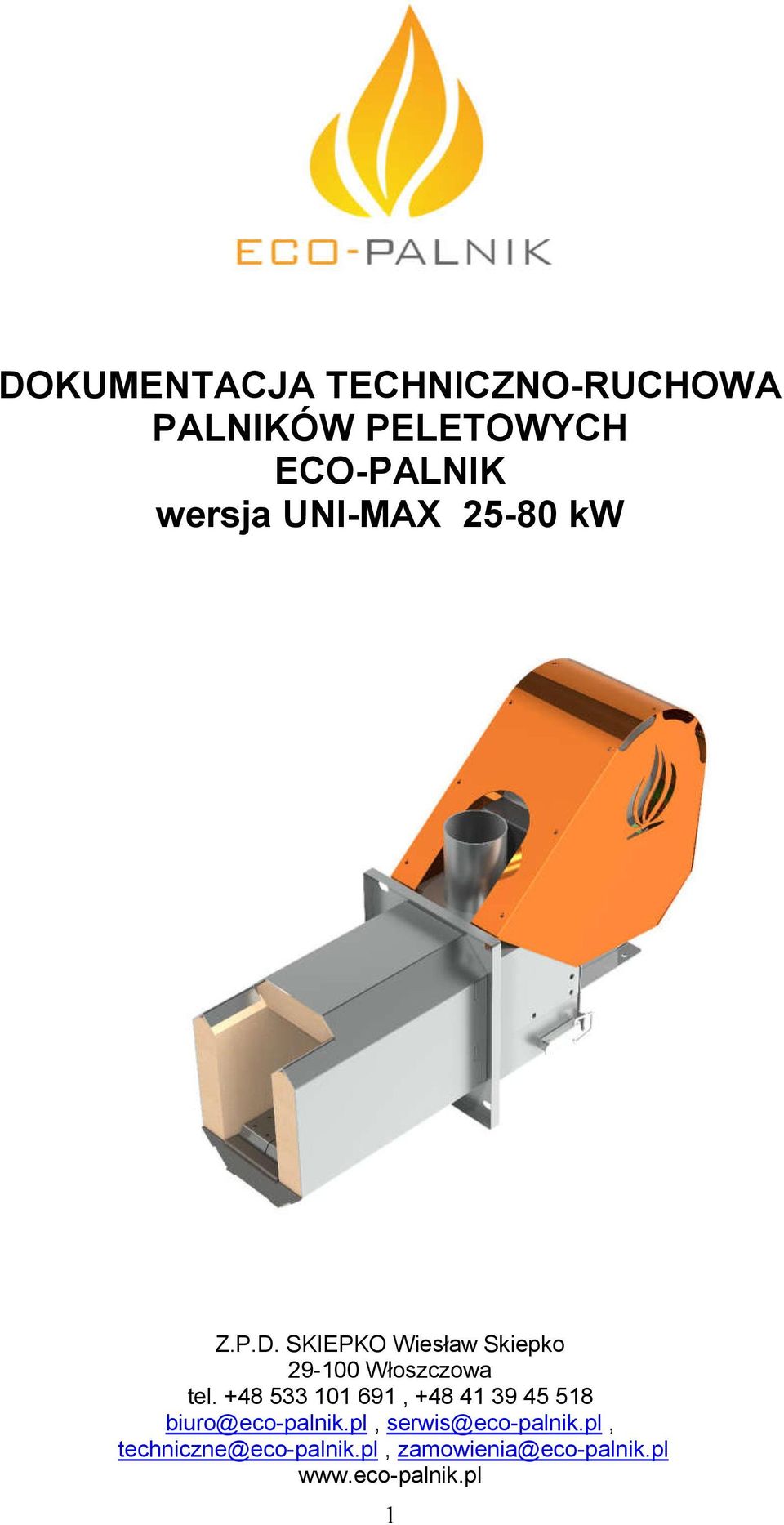 DOKUMENTACJA TECHNICZNO-RUCHOWA PALNIKÓW PELETOWYCH ECO-PALNIK wersja  UNI-MAX kw - PDF Darmowe pobieranie