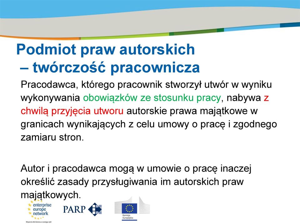 prawa majątkowe w granicach wynikających z celu umowy o pracę i zgodnego zamiaru stron.